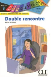 Découverte Double rencontre Niveau 3