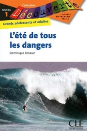 Découverte L'été de tous les dangers