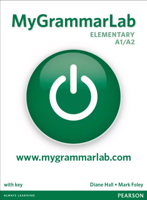 MYGRAMMARLAB ELEMENTARY SANS CORRIGE - Diane HALL, Mark FOLEY - PEARSON