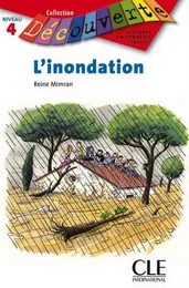 Découverte L'inondation Niveau 4