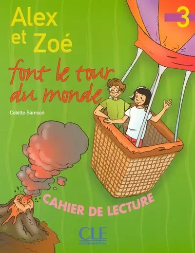 Alex et zoe tour du monde-lecture - Colette Samson - Nathan