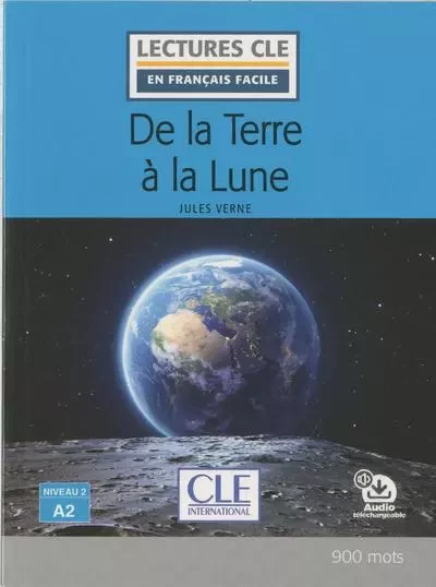 LCF niveau A2 De la terre à la lune - Jules Verne - Nathan