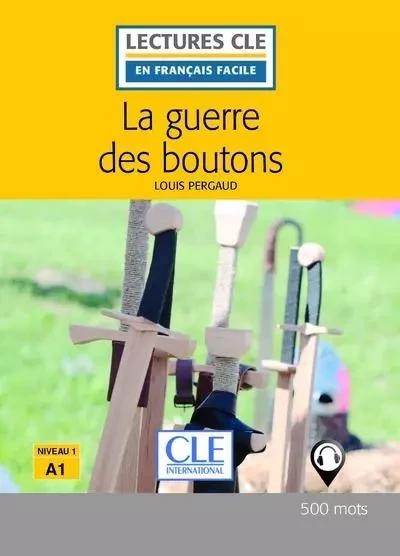 La guerre des boutons Lecture FLE 2ème édition - Louis Pergaud - Nathan