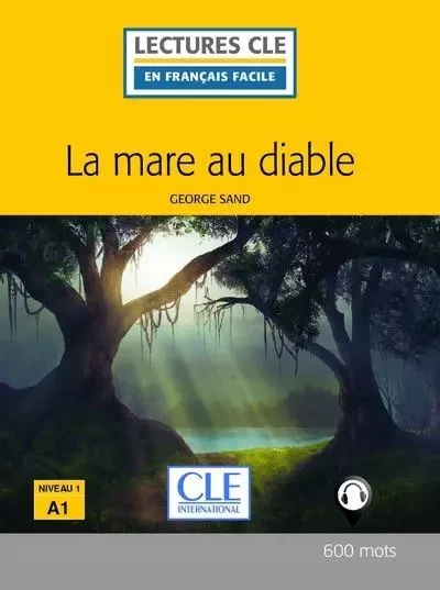 La mare au diable Lecture FLE 2ème édition - George Sand - Nathan