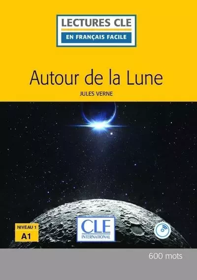 Autour de la lune Lecture FLE + CD 2ème édition - Jules Verne - Nathan