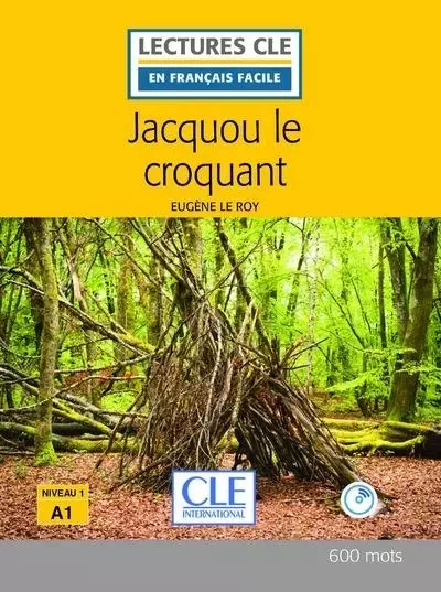 Jacquou le croquant Lecture FLE + CD 2ème édition - Eugène Le Roy - Nathan