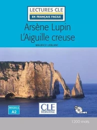 Arsène Lupin L'aiguille creuse - Lecture + CD audio