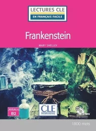 Frankestein Lecture FLE niveau B2 + CD audio