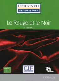 Le rouge et le noir Lecture FLE niveau B1 + CD audio