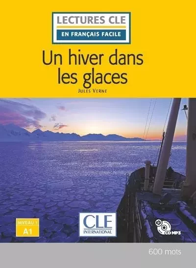 Un hiver dans les glaces - Niveau A1 2ed - Jules Verne - Nathan