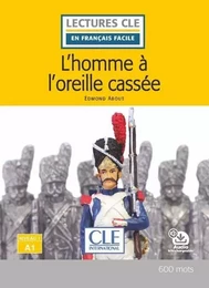 L'homme à l'oreille cassée - niveau A1 - 2ED