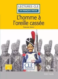 L'homme à l'oreille cassée niveau A1 + CD 2è éd.