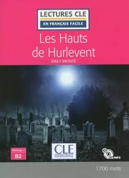 Les hauts de hurlevent Lecture FLE niveau B2 + CD audio