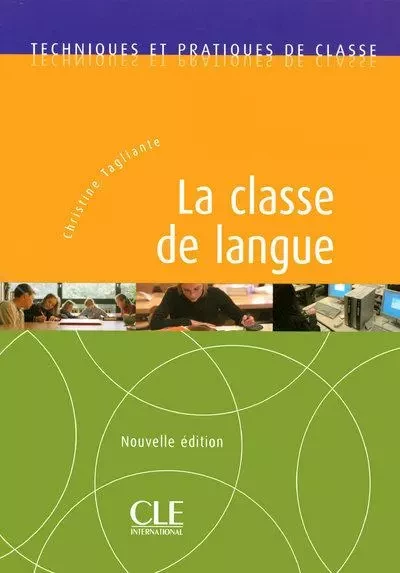 La classe de langue nelle edition - Christine Tagliante - Nathan