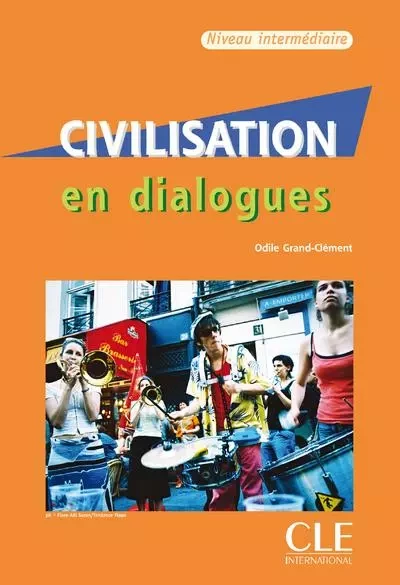 En dialogues civilisation + cd audio intermediaire - Odile Grand-Clément - Nathan