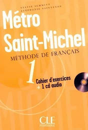 Metro saint-michelde francais cahier d'exercices + 1 cd audio 1