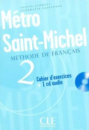 Metro st michel niv 2 cahier d exercices + 1 cd audiode francais