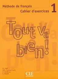 Tout va bien niv 1 cahier d'exercices