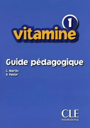 Vitamine 1 guide pedagogique - de francais