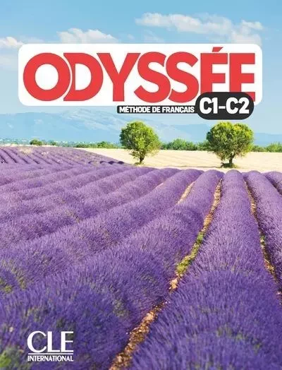 Odyssée niveau C1&C2 élève - Fabien Delcambre, A. Bredelet, Stéphane JOUAUD, D. Abi Mansour, Stéphanie SUEL, Samantha DAMAY, M. Vergues, Fanny Vittet, T. Heranic, Céline PALIS, Héléna Ferrari - Nathan