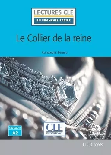 Lecture le collier de la reine niveau A2 -  - Nathan