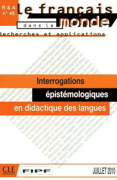 Interrogations epistemologiques en didactique deslangues - recherches et applications n48 - Dominique Macaire, Jean-Paul Narcy-Combes, Henri Portine - Nathan