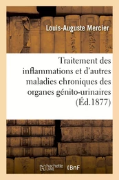 Traitement des inflammations et d'autres maladies chroniques des organes génito-urinaires