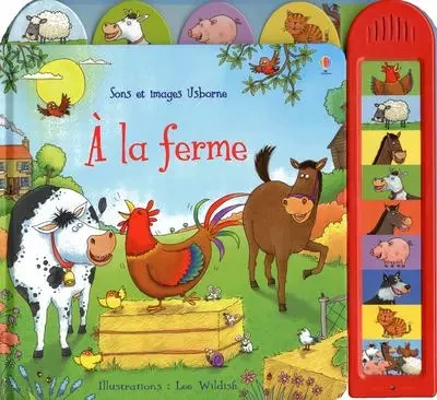 A la ferme - Sons et images Usborne - Dès 3 ans - Jessica Greenwell - Usborne publishing ltd