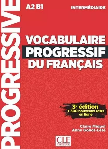 Vocabulaire progressif FLE intermédiaire 3ème édition + CD - Claire Miquel, Anne Goliot-Lete - Nathan