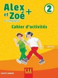 Alex et Zoé Plus niveau 2 - Exercices