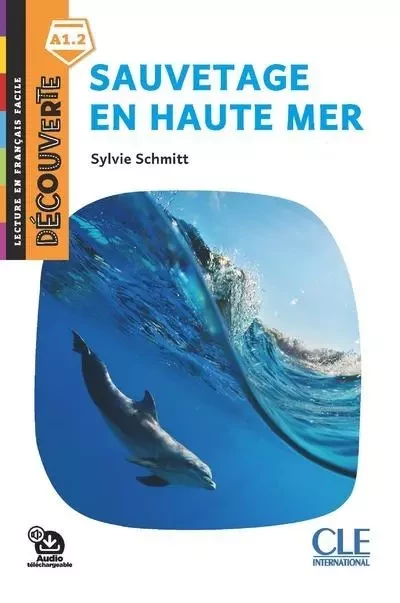 Découverte Niveau 1 Sauvetage en mer - Sylvie Schmitt - Nathan