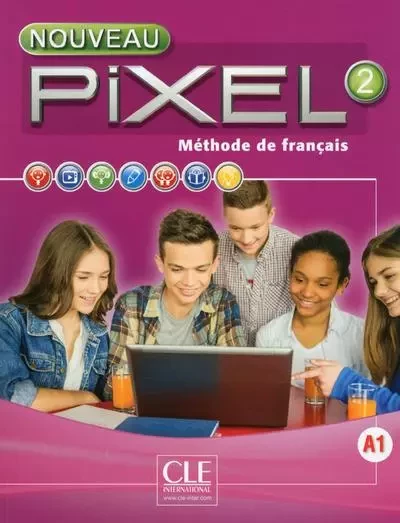 Nouveau Pixel fle niveau 2 élève + DVD Rom - Sylvie Schmitt - Nathan