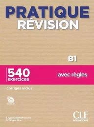 Pratique révision B1 - 540 exercices avec règles