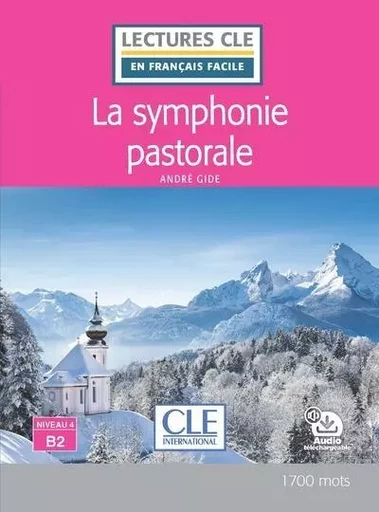 Lecture La symphonie pastorale niveau B2 - André Gide - Nathan