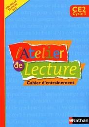 L'Atelier de Lecture - cahier entrainement - CE2