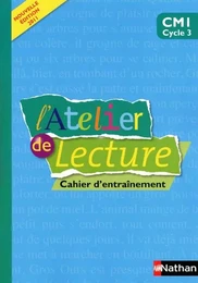 L'Atelier de lecture - Cahier d'entrainement - CM1