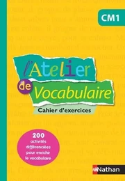 L'Atelier de Vocabulaire - cahier exercices - CM1