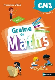 Graine de Maths - Manuel CM2 - 2017