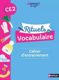 Apprentilangue - Rituels de vocabulaire CE2 - Cahier d'entrainement