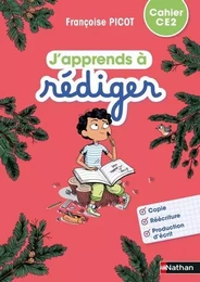 J'apprends à rédiger - Cahier d'activités CE2