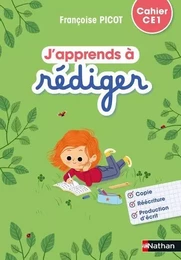 J'apprends à rédiger - Cahier d'activités CE1