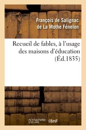 Recueil de fables, à l'usage des maisons d'éducation