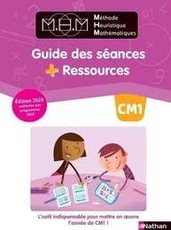 MHM Méthode Heuristique Mathématiques - Guide des séances + Ressources CM1 - 2020