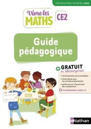 Vivre les Maths Guide pédagogique CE2 2019 - Programmes modifiées 2018