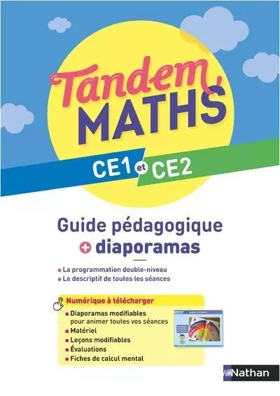 Tandem - Maths CE1 et CE2 - Guide pédagogique + Diaporamas - Stéphanie Collomb, Carole Cortay, Cécile Guénard, Johan Jacquier, Vincent Lobry, Sonia Dulout - Nathan