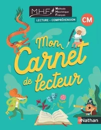 MHF - Lecture Compréhension CM - Mon carnet de lecteur