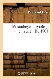 Hématologie et cytologie cliniques