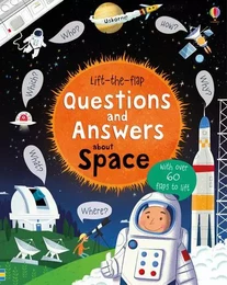 Lift-the-Flap Questions and Answers about Space