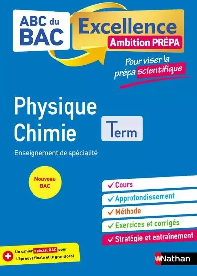 ABC BAC Excellence - Physique Chimie - Prépa Scientifique Term - Nicolas Coppens, Olivier Doerler, Stéphane Despax, Vincent Villar, Dominique Jourdain, Pierre Nass - Nathan