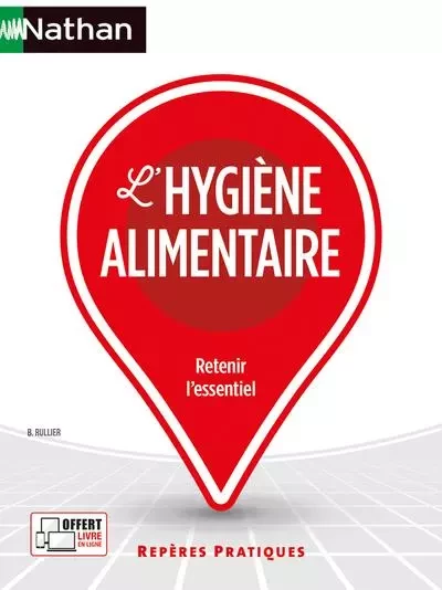 L'hygiène alimentaire - Repères pratiques N°24 - 2023 - Bénédicte Rullier - Nathan